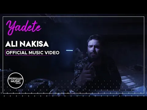 Yadete I Official Video ( علی نکیسا - یادته ) — Persian Music Group