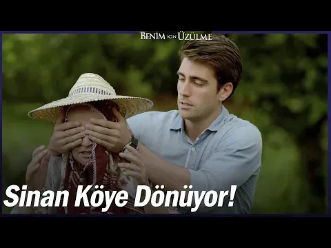 Benim İçin Üzülme 1. Bölüm — Benim İçin Üzülme