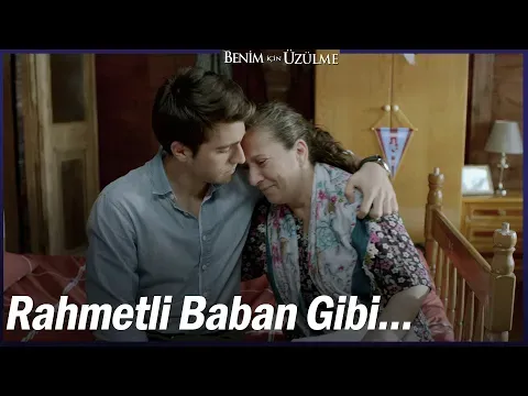 Benim İçin Üzülme 1. Bölüm — Benim İçin Üzülme