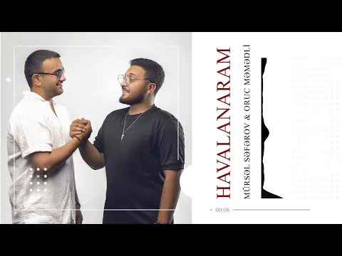 Havalanaram — Mursel Seferov Official