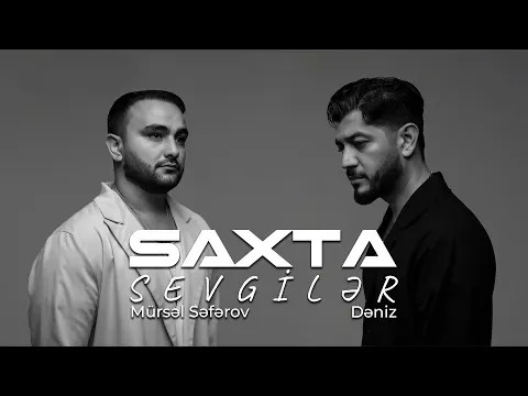 Saxta sevgiler — Mursel Seferov Official