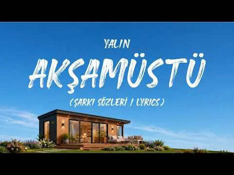 Akşamüstü — Yalın