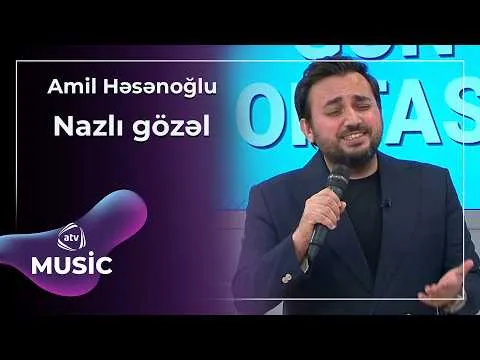 Amil Həsənoğlu — ATV Music