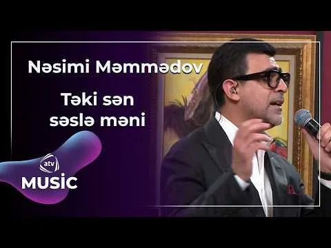Nəsimi Məmmədov — ATV Music