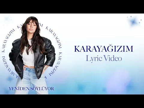 Karayağızım — Ebru Gündeş
