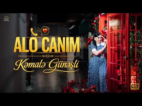 ALO CANIM / 2026 — Kəmalə Günəşli