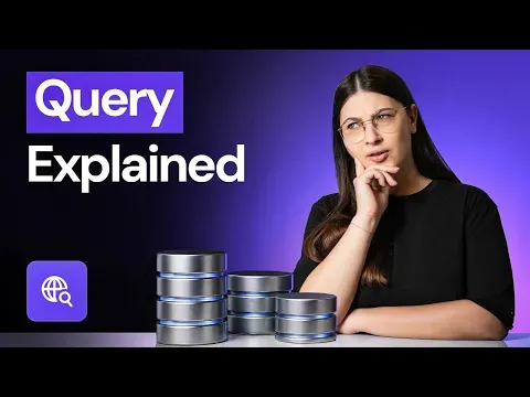 What is a query? (Explained in 6 minutes) — ناشناس