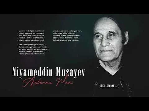 Axtarma Məni — Niyaməddin Musayev