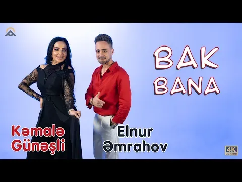 Bak Bana / 2025 — Kəmalə Günəşli