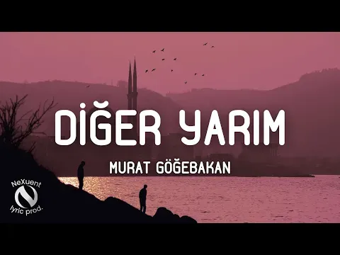 Murat Göğebakan - Diğer Yarım — Yusuf'tum kör kuyularda