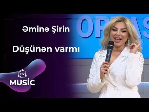 Əminə Şirin — ATV Music