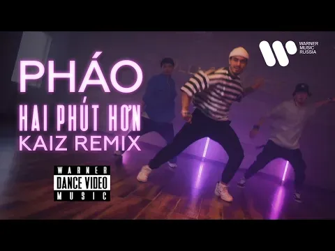 2 Phút Hơn KAIZ Remix — WOW TV