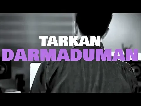 Darmaduman — Tarkan