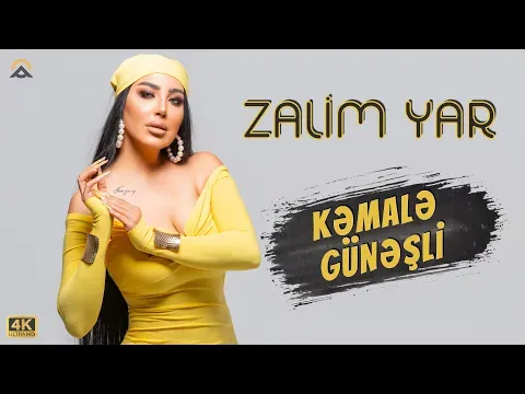 Zalim Yar / 2025 — Kəmalə Günəşli