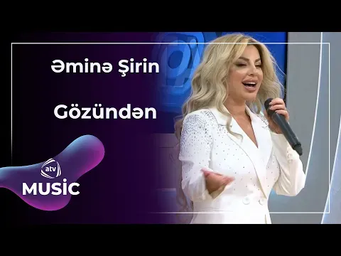 Əminə Şirin — ATV Music
