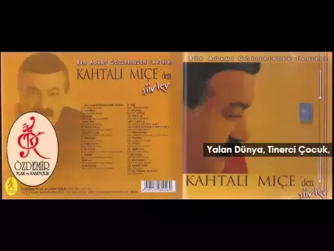 Yalan Dünya, Tinerci Çocuk — Özdemir Müzik