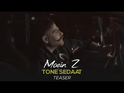 Tone Sedaat I Teaser ( معین زد - تن صدات) — MOEIN Z