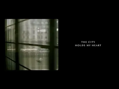 The City Holds My Heart — Ghostly Kisses