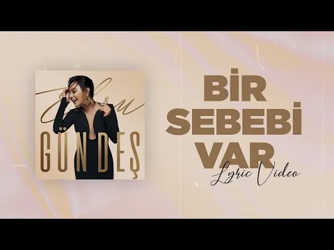 There Is A Reason — Ebru Gündeş