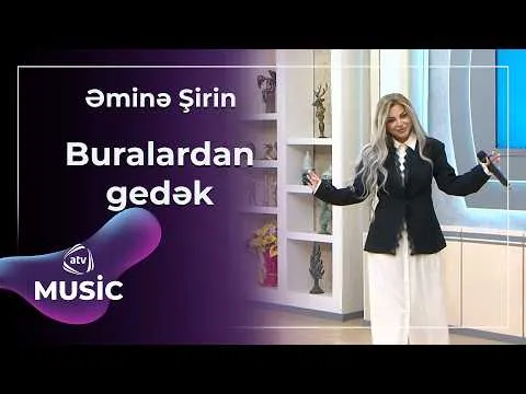 Əminə Şirin — ATV Music
