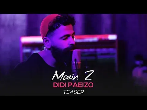 Didi Paeizo I Teaser ( معین زد - دیدی پاییزو ) — MOEIN Z