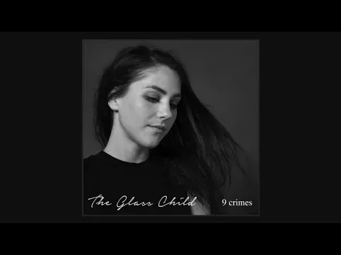 The Glass Child (from 'Songs That Shaped Me') || Damien Rice — The Glass Child (Charlotte Eriksson)