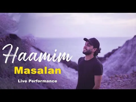 Masalan I Live Performance ( حامیم - مثلا ) — Haamim