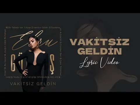 You Arrived Untimely — Ebru Gündeş