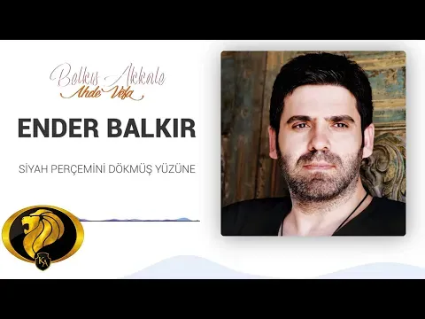 Ender Balkır — Kemal Aslan Müzik