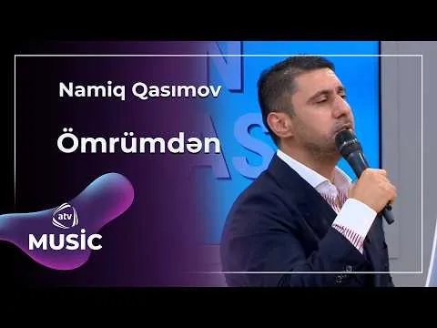 Namiq Qasımov — ATV Music