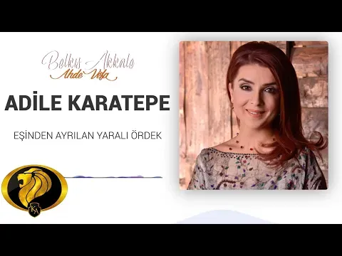 Adile Karatepe — Kemal Aslan Müzik