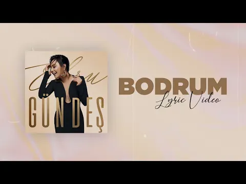 Bodrum — Ebru Gündeş