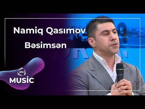Namiq Qasımov — ATV Music