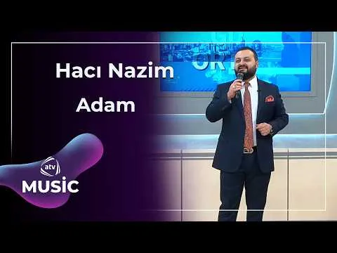 Hacı Nazim — ATV Music