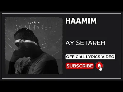 Ay Setareh I Lyrics Video ( حامیم - آی ستاره ) — Haamim