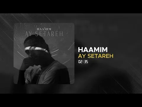 Ay Setareh ( حامیم - آی ستاره ) — Haamim
