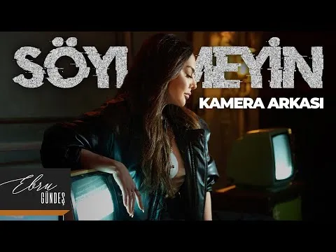 Söylemeyin — Ebru Gündeş