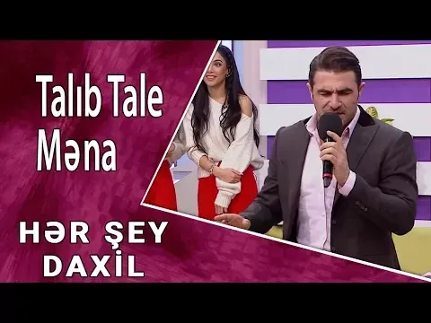 Məna (Hər Şey Daxil) — Talıb Tale