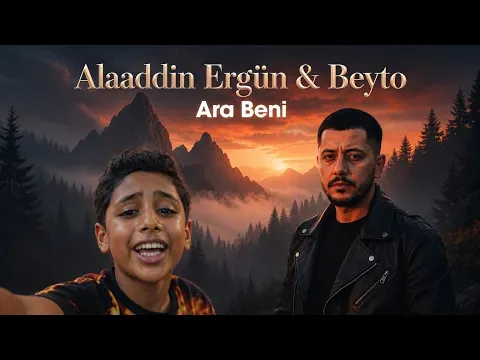 Ara Beni — Beyto & Alaaddin Ergün