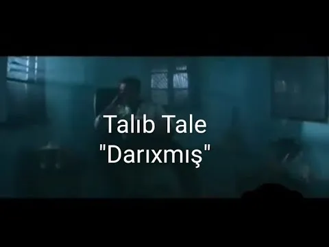Darıxmış (Yeni/2022) Klip — Talıb Tale