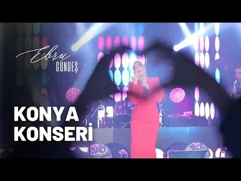 Konya Konseri — Ebru Gündeş
