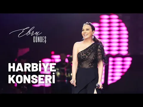 Harbiye Açık Hava Konseri Hikayesi — Ebru Gündeş