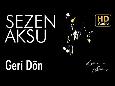 Geri Dön — Sezen Aksu