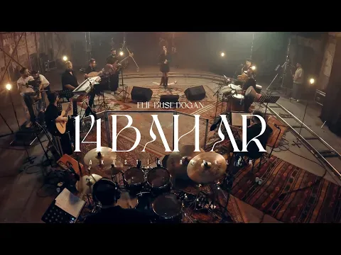 14 Bahar (Akustik Renkler Live 2024) — Elif Buse Doğan