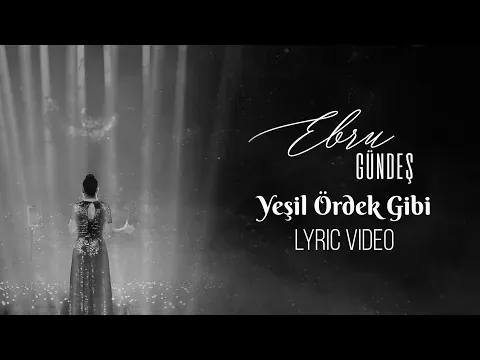 Like A Green Duck (Ebru Gündeş Sings 1) — Ebru Gündeş