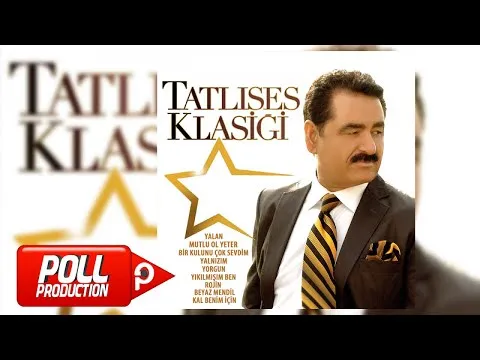 Mutlu Ol Yeter — İbrahim Tatlıses
