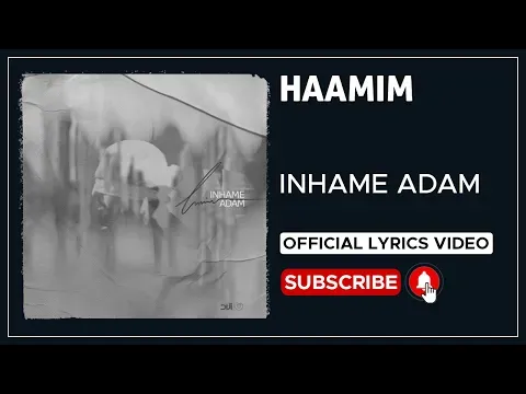 Inhame Adam I Lyrics Video ( حامیم - این همه آدم ) — Haamim