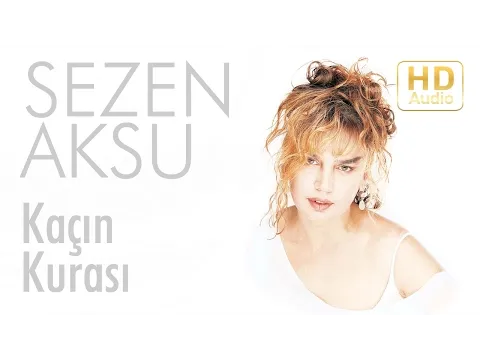 Kaçın Kurası — Sezen Aksu