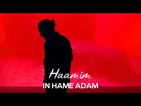 Inhame Adam I Teaser ( حامیم - این همه آدم ) — Haamim