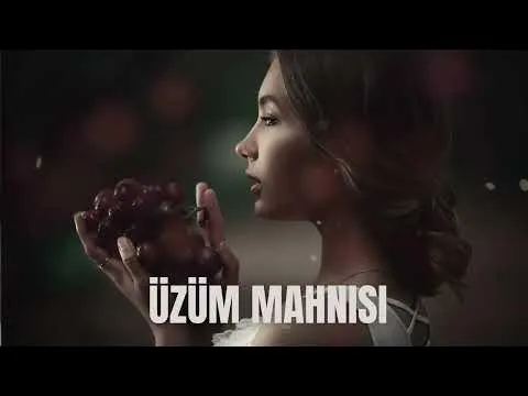 Üzüm Mahnısı — melobar